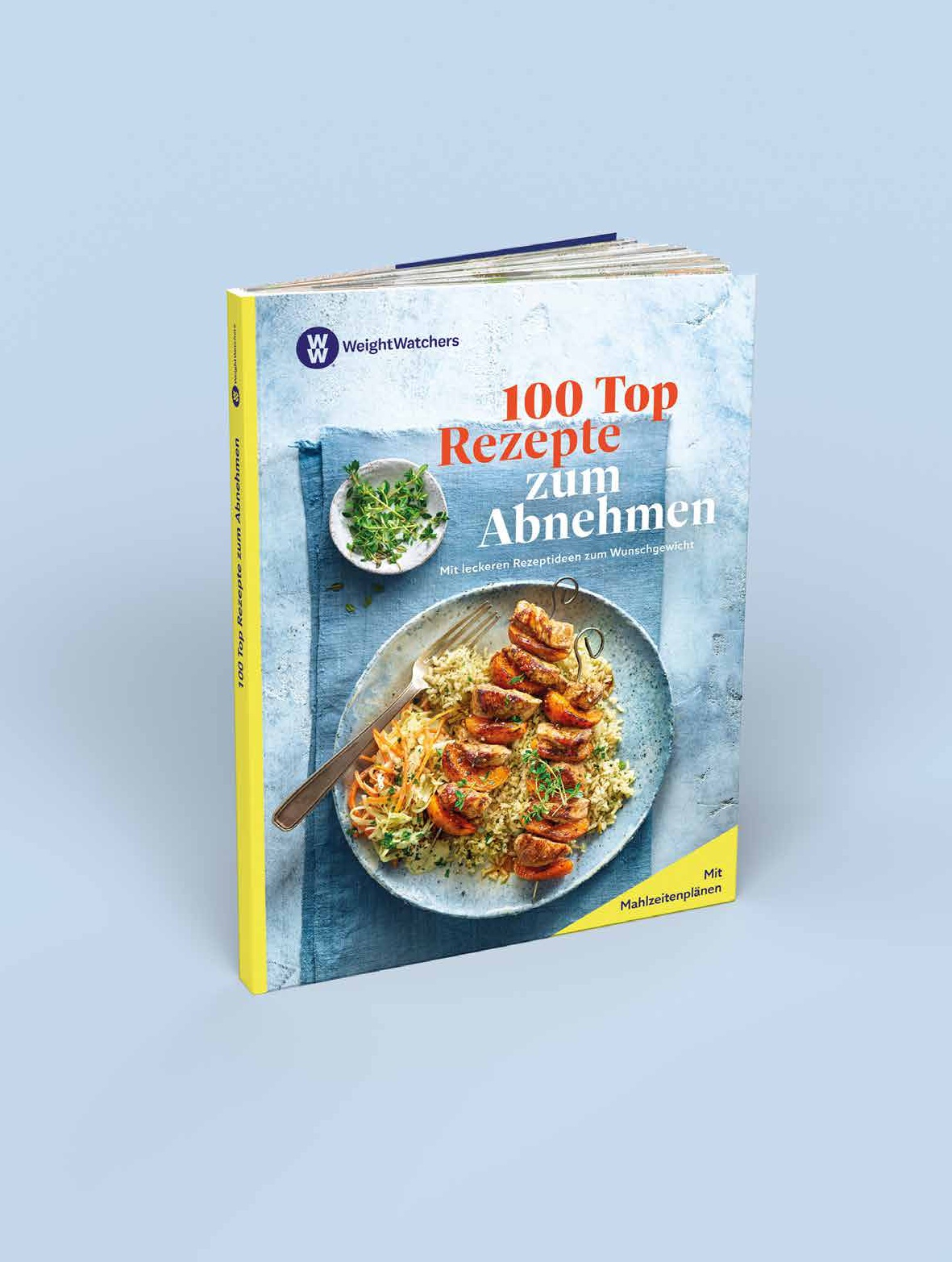 Weight Watchers - 100 Top Rezepte zum Abnehmen: