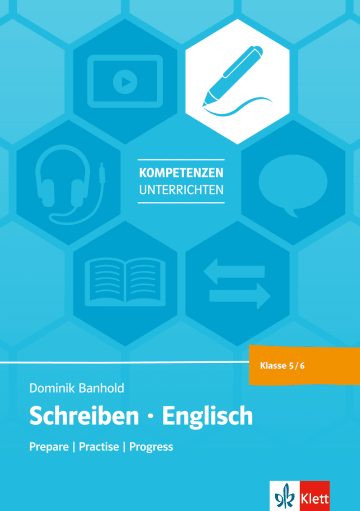 Schreiben Englisch Klasse 5 und 6 Prepare - Practise - Progress Buch + Online