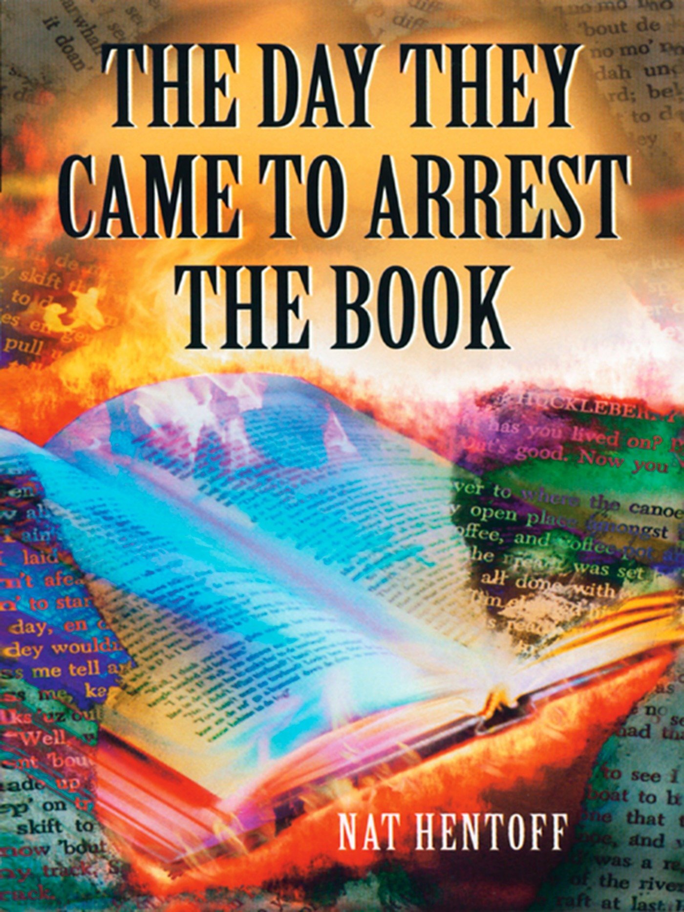 The Day They Came to Arrest the Book: A Novel (Laurel-Leaf Books) 