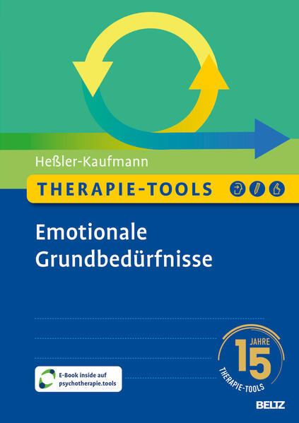 Therapie-Tools Emotionale Grundbedürfnisse