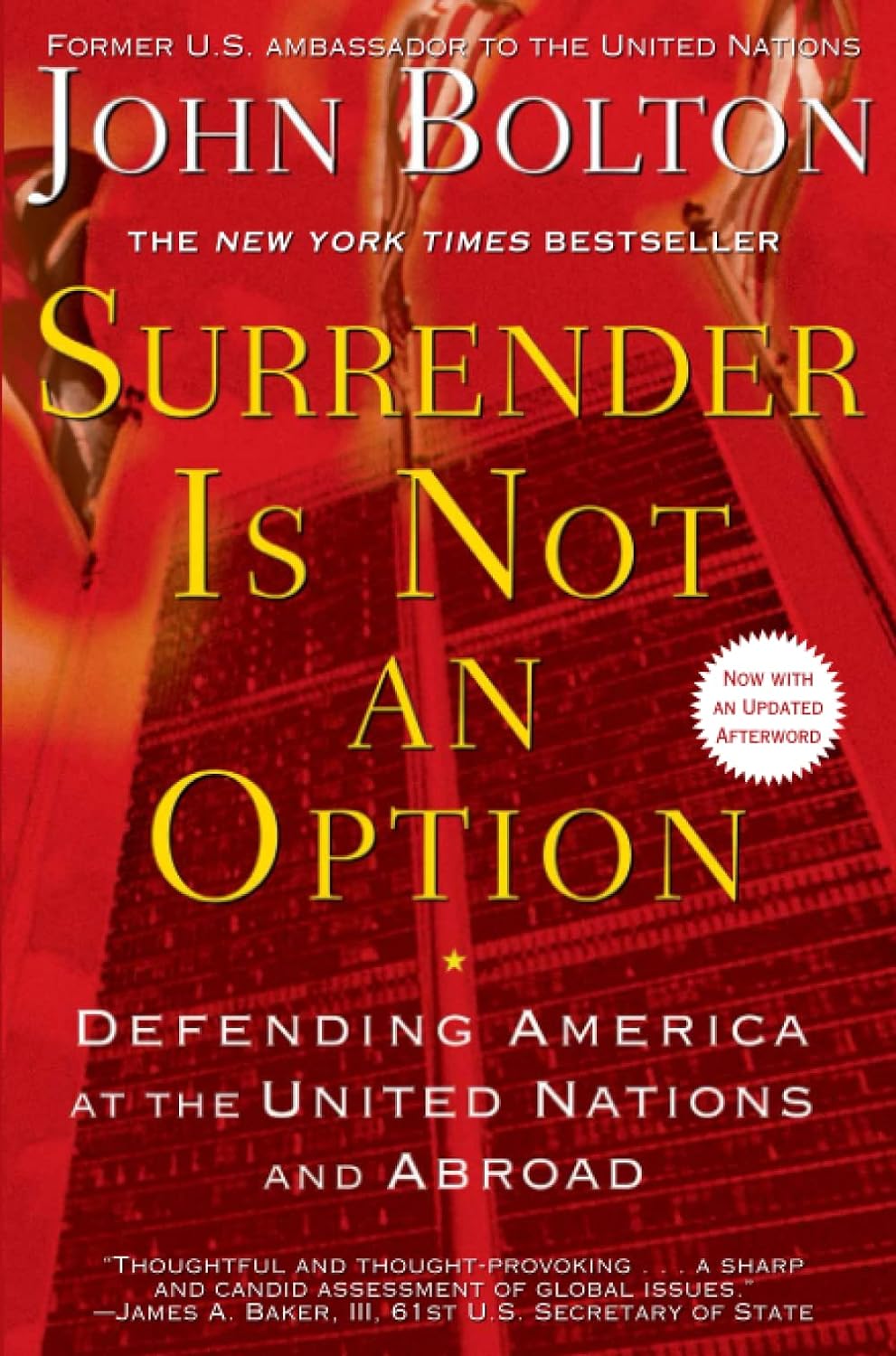 Surrender Is Not an Option: Defending America at the United Nations