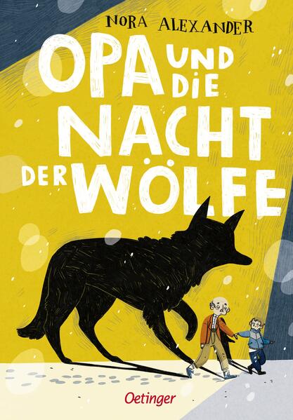 Opa und die Nacht der Wölfe Opa und die Nacht der Wölfe