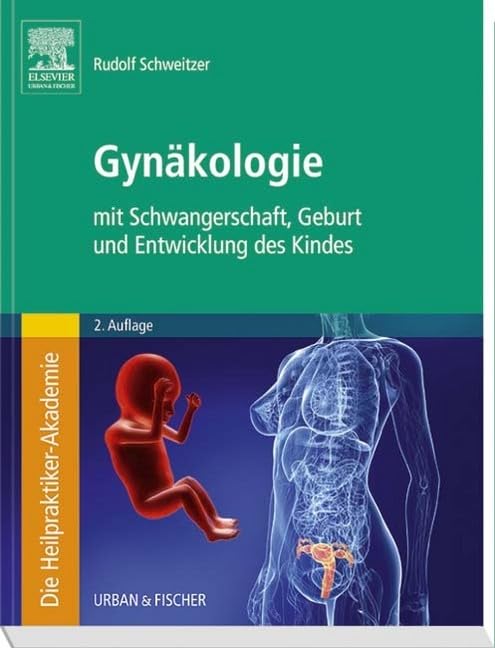 Die Heilpraktiker-Akademie. Gynäkologie
