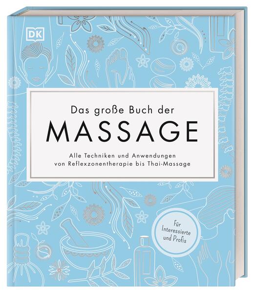 Das große Buch der Massage Das große Buch der Massage