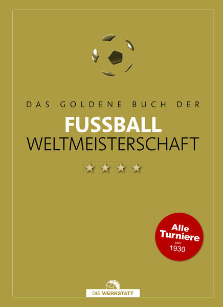 Das goldene Buch der Fußball-Weltmeisterschaft