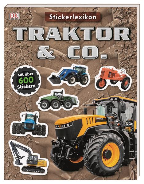 Sticker-Lexikon. Traktor & Co. Sticker-Lexikon. Traktor & Co.