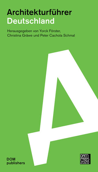 Deutschland 2020. Architekturführer