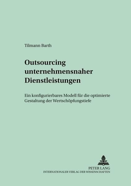 Outsourcing unternehmensnaher Dienstleistungen