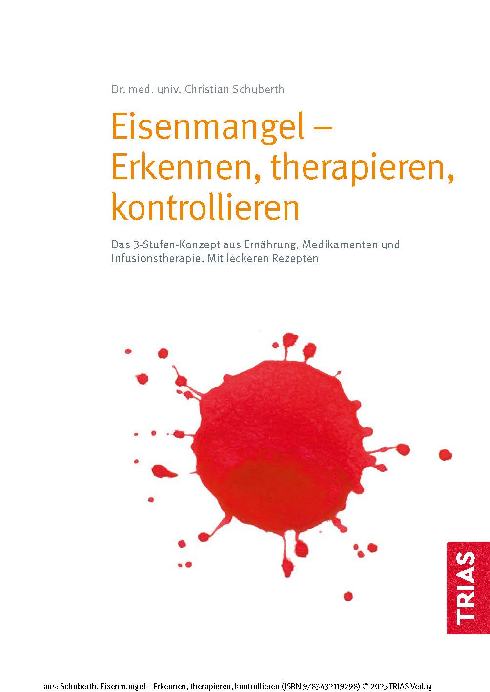 Eisenmangel - Erkennen, therapieren, kontrollieren