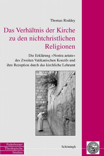 Das Verhältnis der Kirche zu den nichtchristlichen Religionen