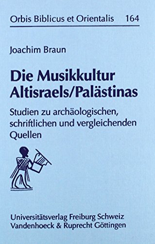 Die Musikkultur Altisraels/Palästinas
