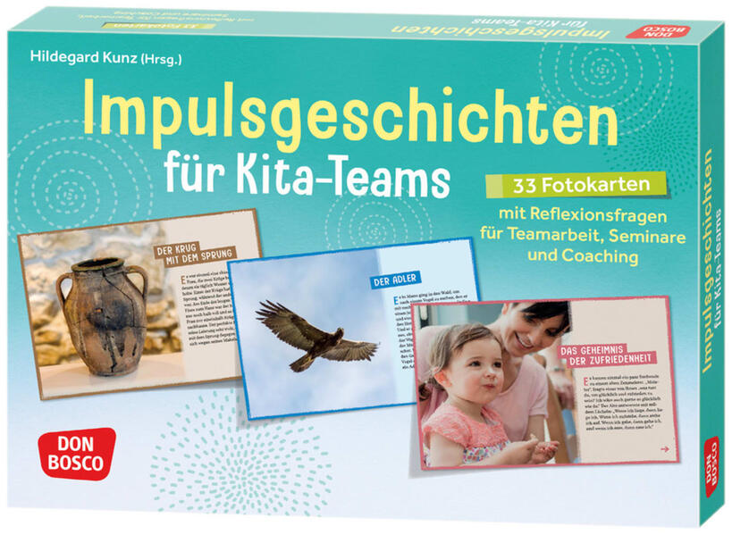 Impulsgeschichten für Kita-Teams Impulsgeschichten für Kita-Teams