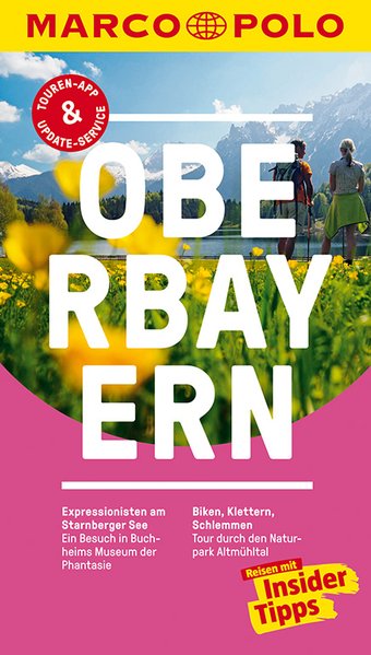MARCO POLO Reiseführer Oberbayern MARCO POLO Reiseführer Oberbayern
