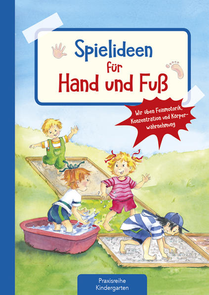 Spielideen für Hand und Fuß