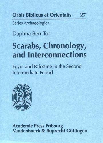 Scarabs, Chronology, and Interconnections Scarabs, Chronology, and Interconnections