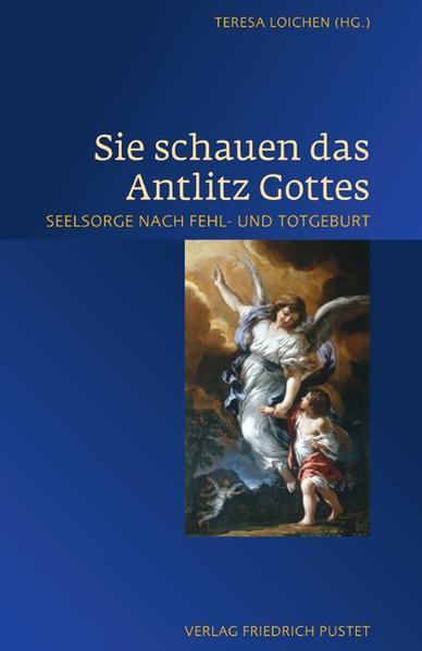 Sie schauen das Antlitz Gottes