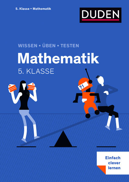 Wissen – Üben – Testen: Mathematik 5. Klasse