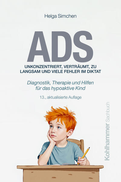 ADS. Unkonzentriert, verträumt, zu langsam und viele Fehler im Diktat