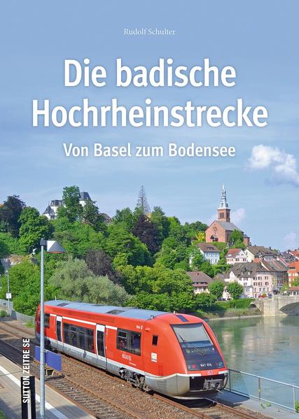 Die badische Hochrheinstrecke