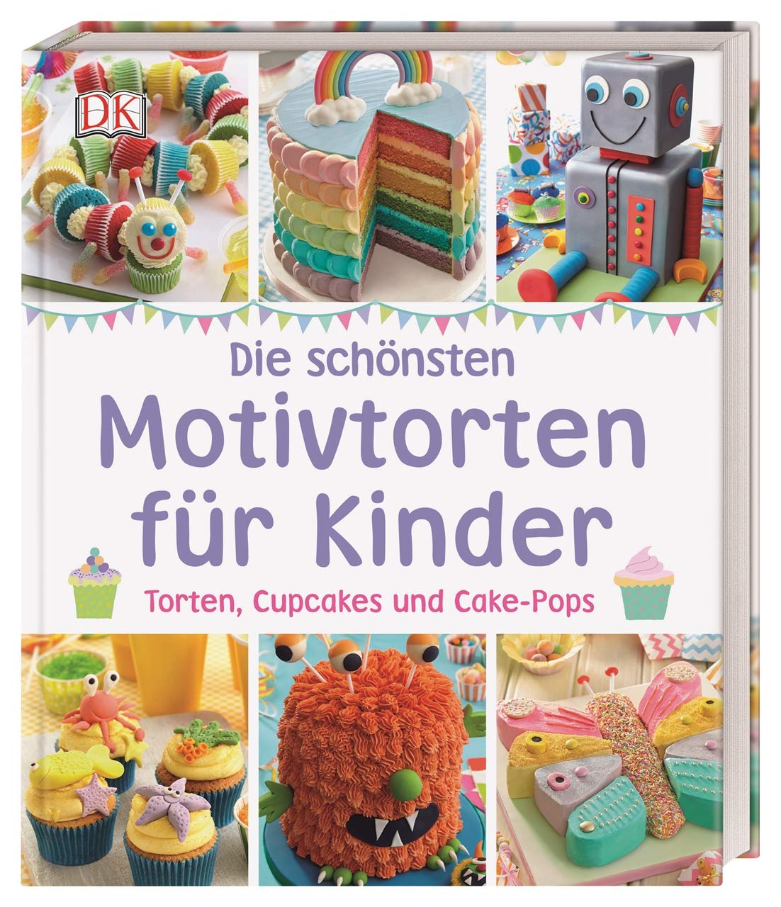 Die schönsten Motivtorten für Kinder: Torten, Cupcakes und Cake-Pops Die schönsten Motivtorten für Kinder: Torten, Cupcakes und Cake-Pops