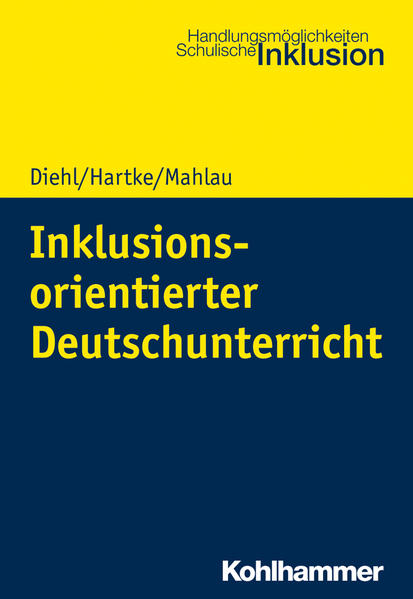 Inklusionsorientierter Deutschunterricht