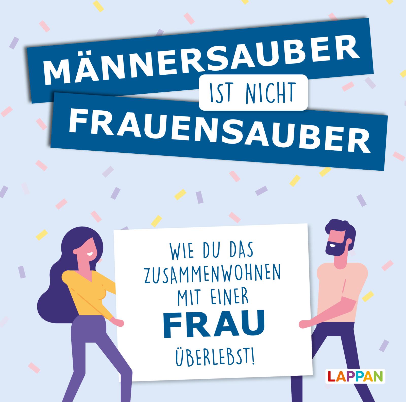 Männersauber ist nicht frauensauber