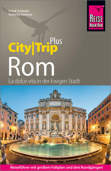 Reise Know-How Reiseführer Rom (CityTrip PLUS) Reise Know-How Reiseführer Rom (CityTrip PLUS)