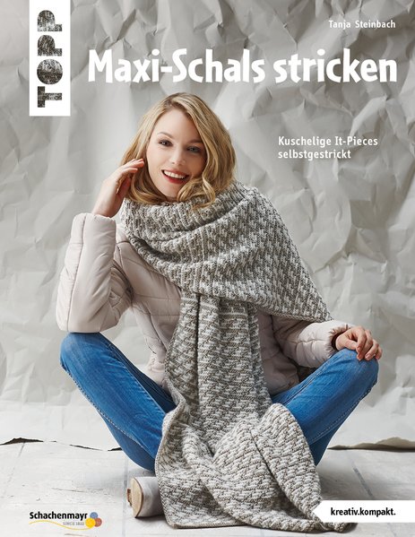 Maxi-Schals stricken (kreativ.kompakt) Maxi-Schals stricken (kreativ.kompakt)