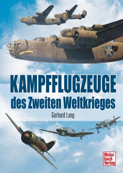 Kampfflugzeuge des Zweiten Weltkrieges