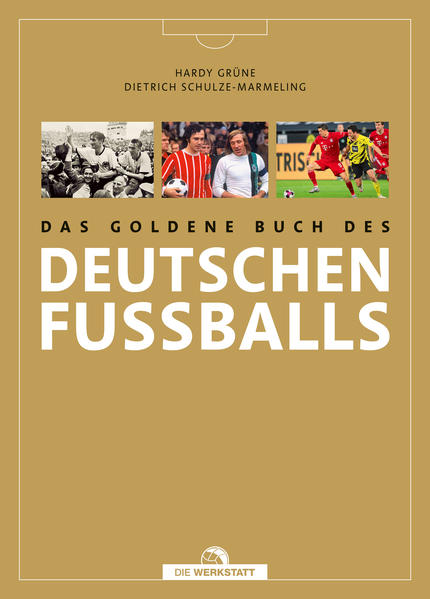 Das goldene Buch des deutschen Fußballs