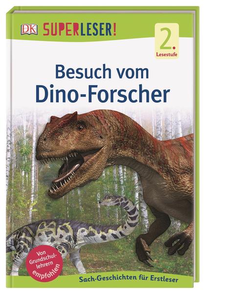 SUPERLESER! Besuch vom Dino-Forscher SUPERLESER! Besuch vom Dino-Forscher