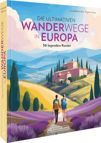 Die ultimativen Wanderwege in Europa