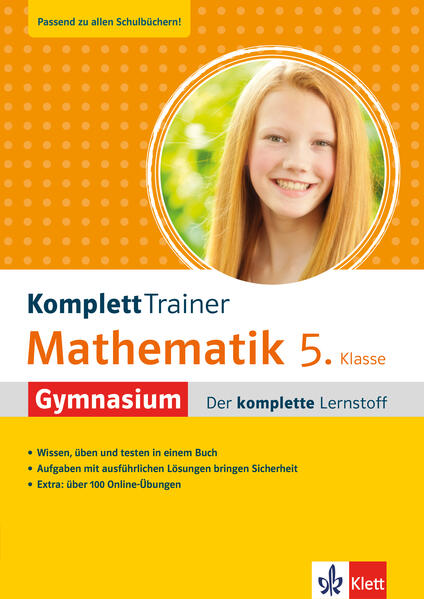 Klett KomplettTrainer Gymnasium Mathematik 5. Klasse Klett KomplettTrainer Gymnasium Mathematik 5. Klasse