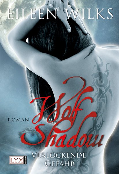 Wolf Shadow - Verlockende Gefahr Wolf Shadow - Verlockende Gefahr