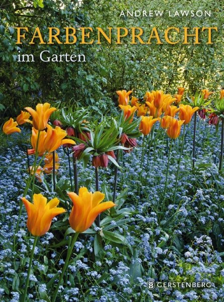 Farbenpracht im Garten Farbenpracht im Garten