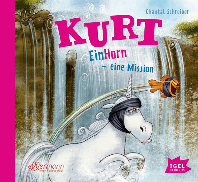 Kurt 3. EinHorn – eine Mission (Audio-CD)