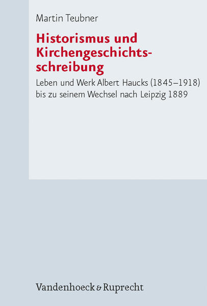 Historismus und Kirchengeschichtsschreibung