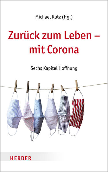 Zurück zum Leben – mit Corona