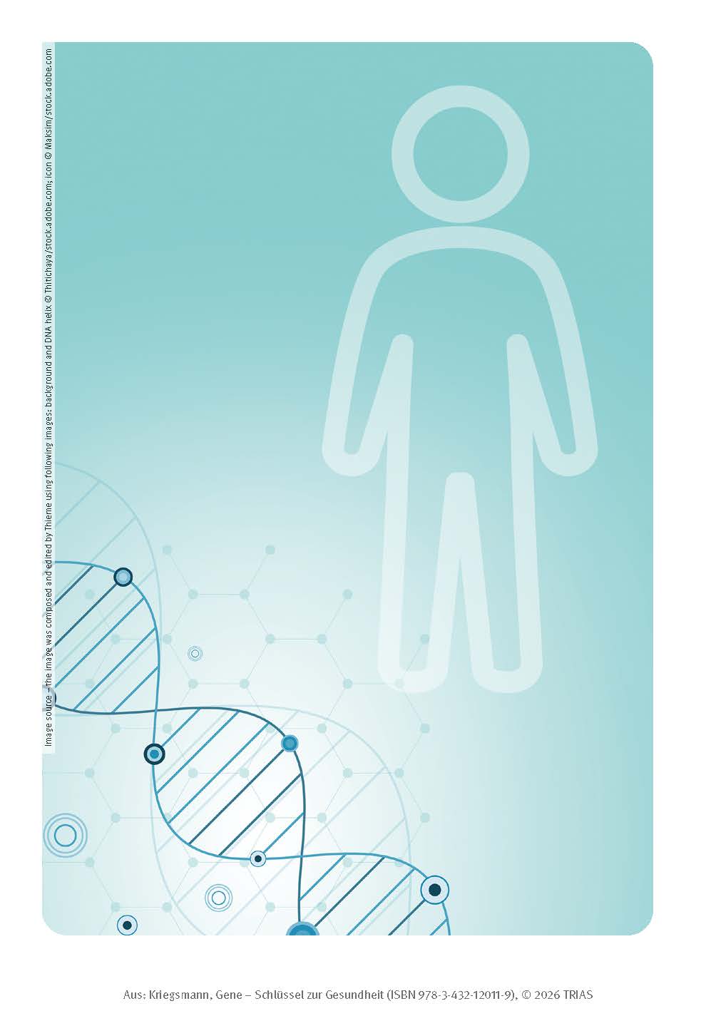 Gene - Schlüssel zur Gesundheit