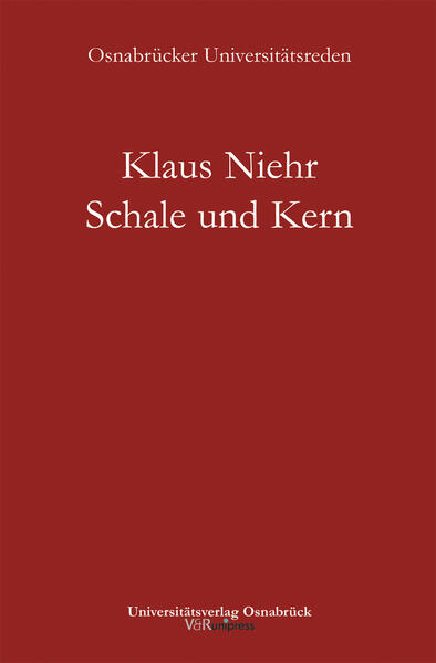 Schale und Kern