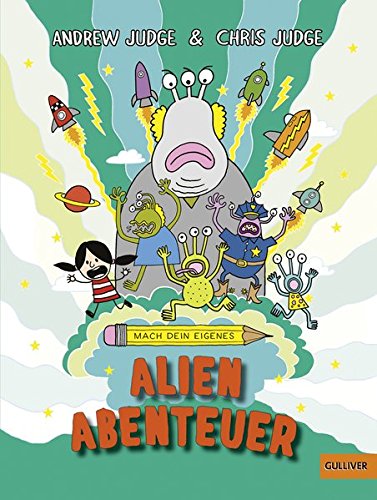 Mach dein eigenes ... Alien Abenteuer