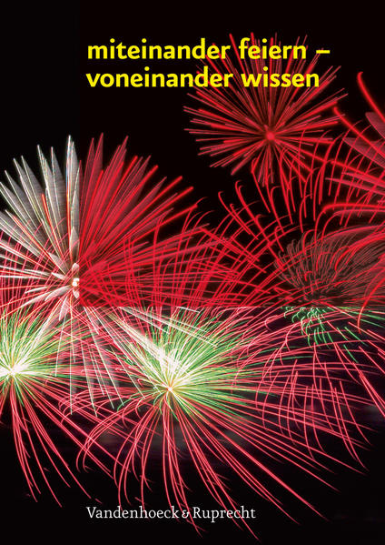miteinander feiern – voneinander wissen