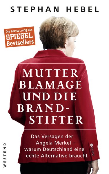 Mutter Blamage und die Brandstifter Mutter Blamage und die Brandstifter