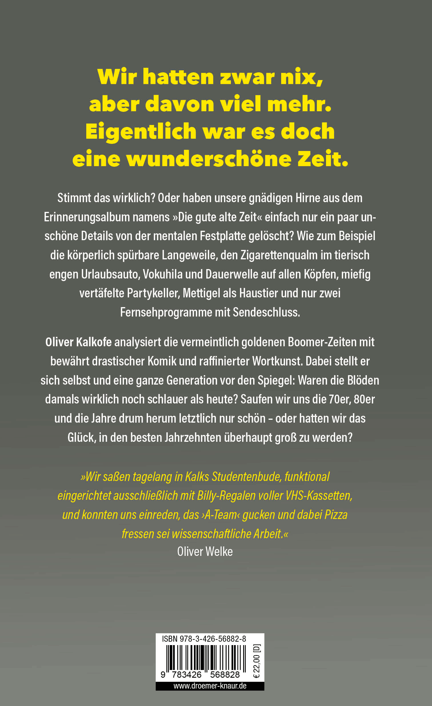 Nie war Früher schöner als Jetzt