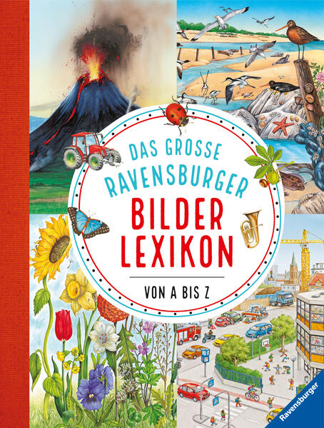 Das große Ravensburger Bilderlexikon von A bis Z