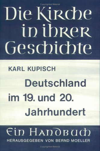 Die deutschen Landeskirchen im 19. und 20. Jahrhundert
