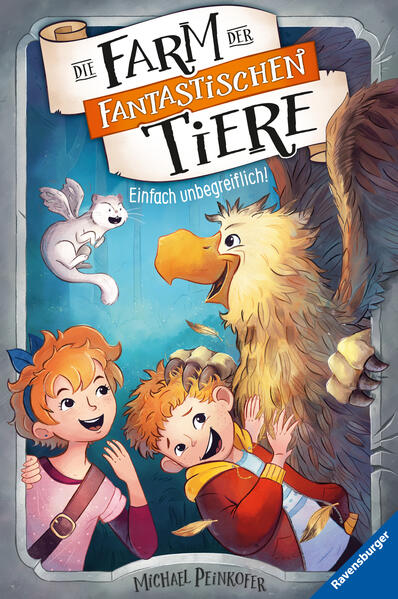 Die Farm der fantastischen Tiere, Band 2: Einfach unbegreiflich!