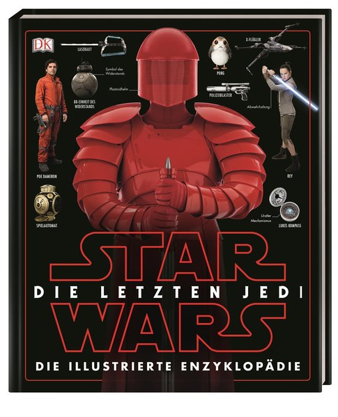 Star Wars™ Die letzten Jedi. Die illustrierte Enzyklopädie