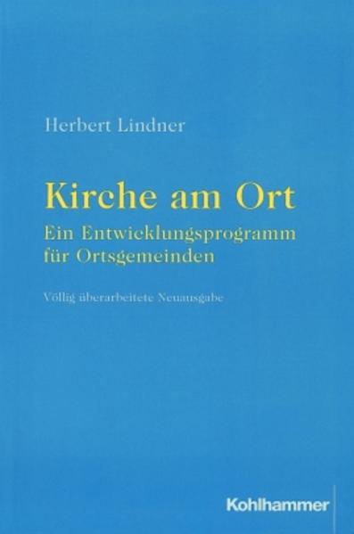 Kirche am Ort - ein Entwicklungsprogramm für Ortsgemeinden