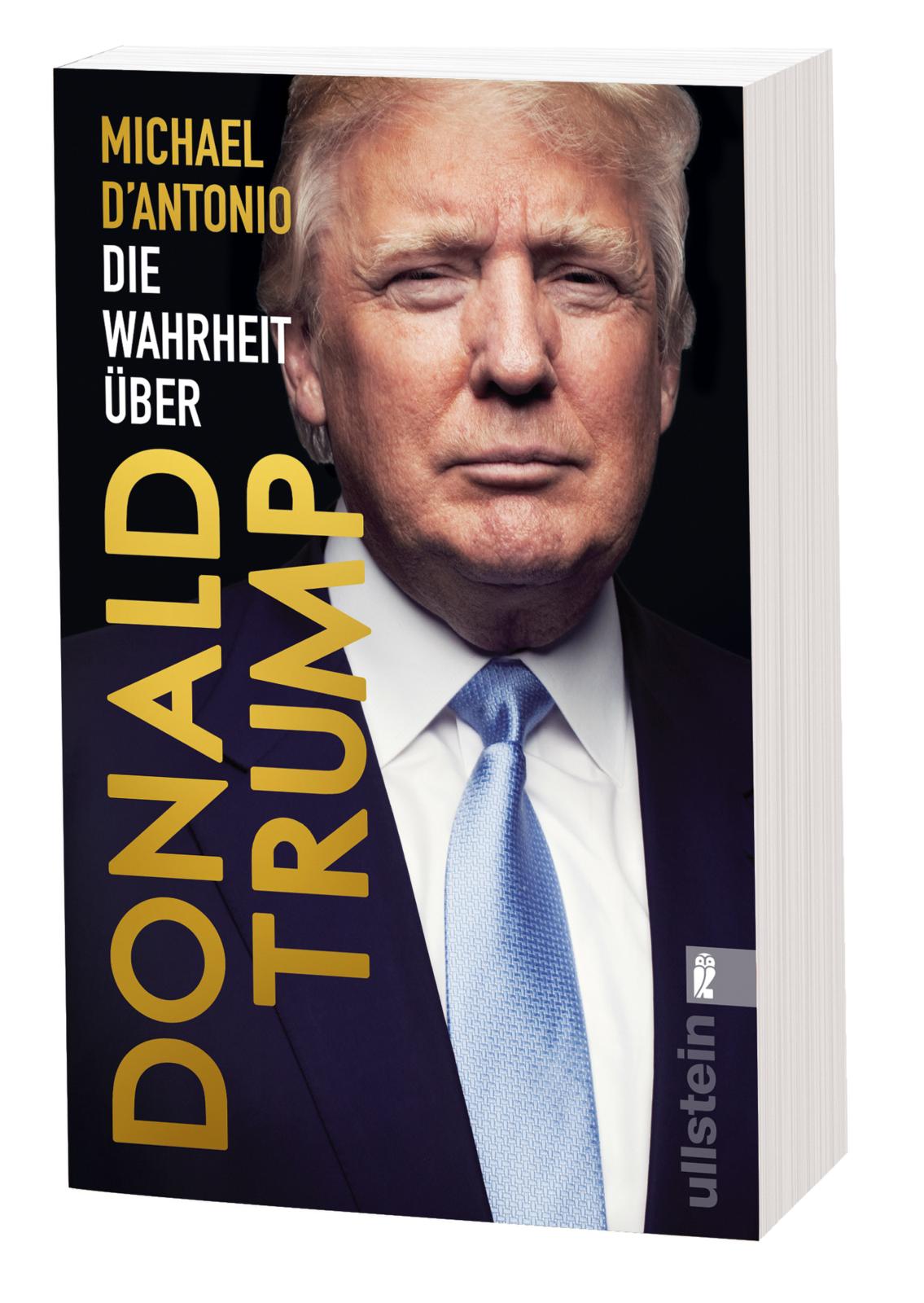 Die Wahrheit über Donald Trump